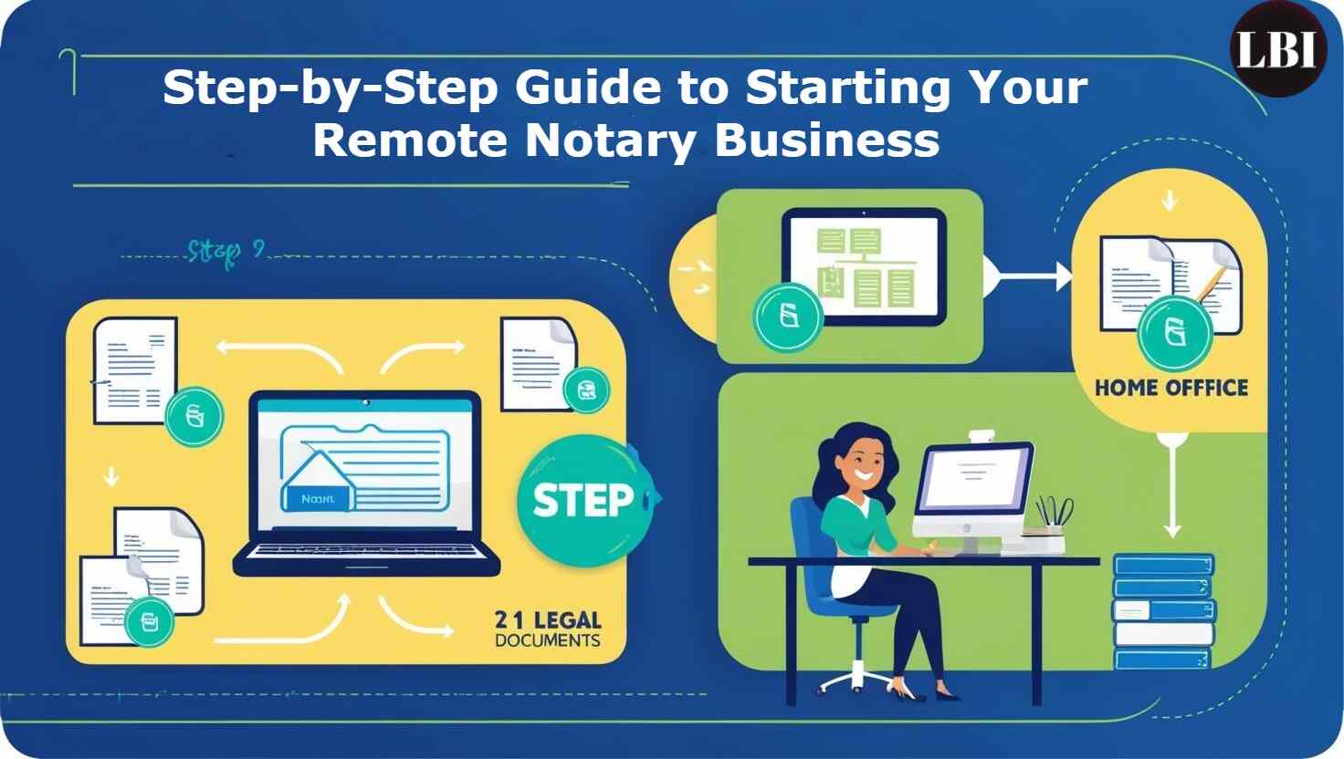Step-by-Step Guide to Starting Your Remote Notary Business