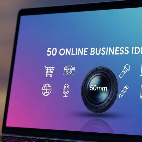 50 Online Business Ideas You Can Start With Little or No Money
