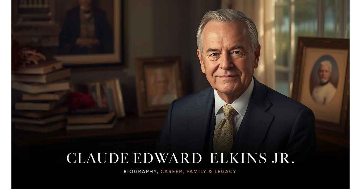 Who Is Claude Edward Elkins Jr? Biography, Career, Family & Legacy Explained